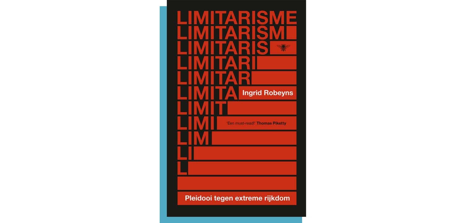 Filosoof Ingrid Robeyns pleit voor een grens aan rijkdom: ‘Een mens kan ...