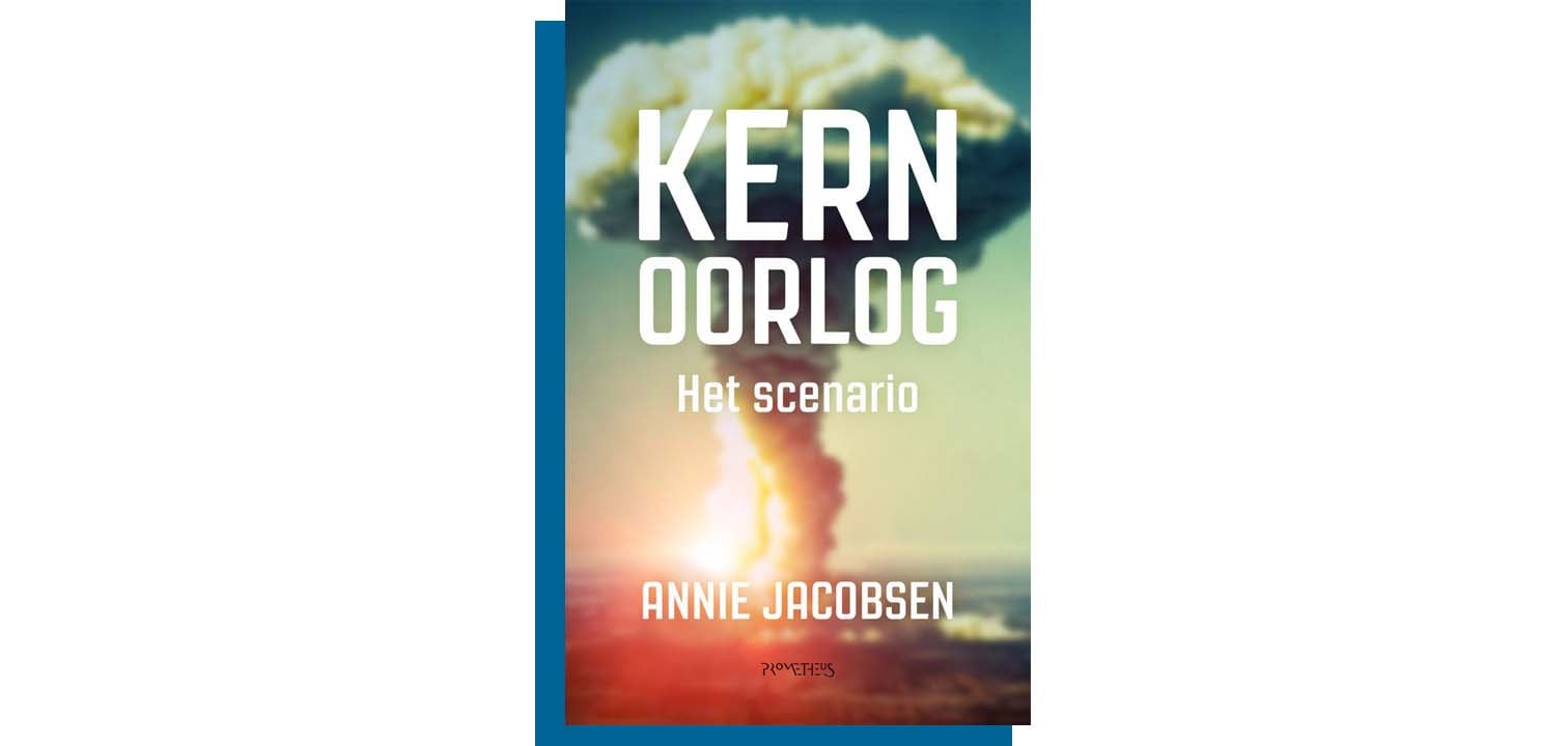 <i>Kernoorlog</i> door Annie Jacobsen
